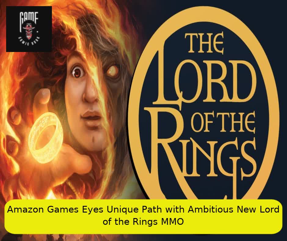 Amazon Games Eyes Unique Path with Ambitious New Lord of the Rings MMO