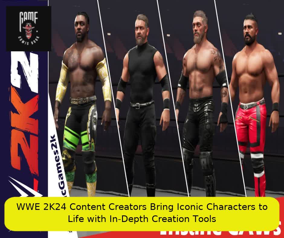 WWE 2K24 Content Creators Bring Iconic Characters to Life with In-Depth Creation Tools