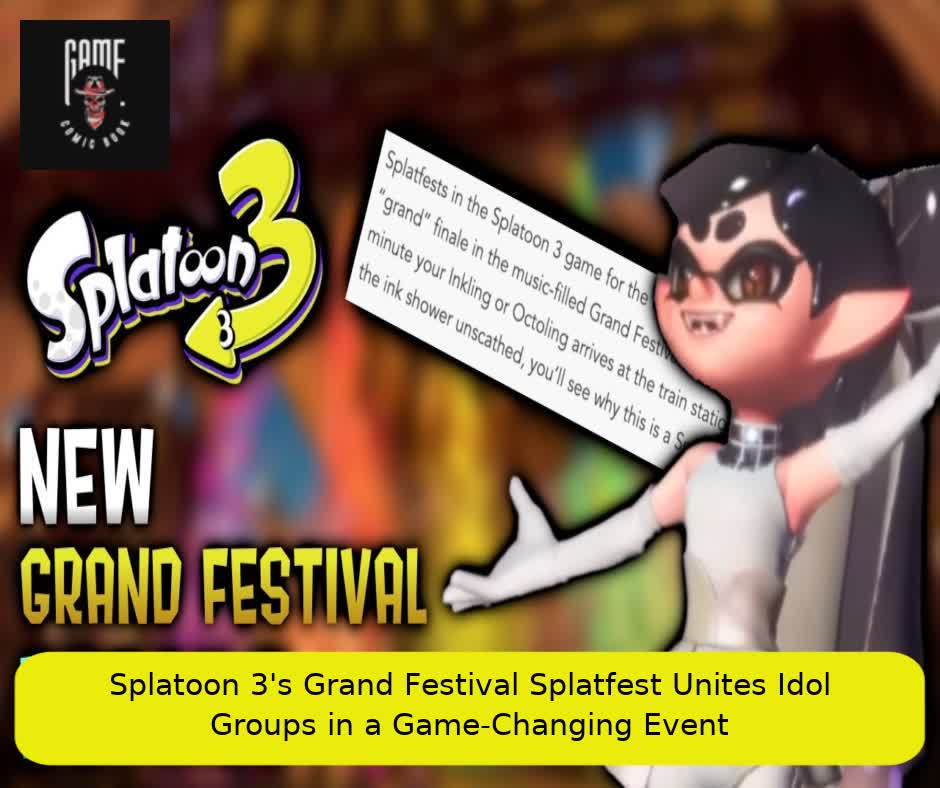 Splatoon 3's Grand Festival Splatfest Unites Idol Groups in a Game-Changing Event