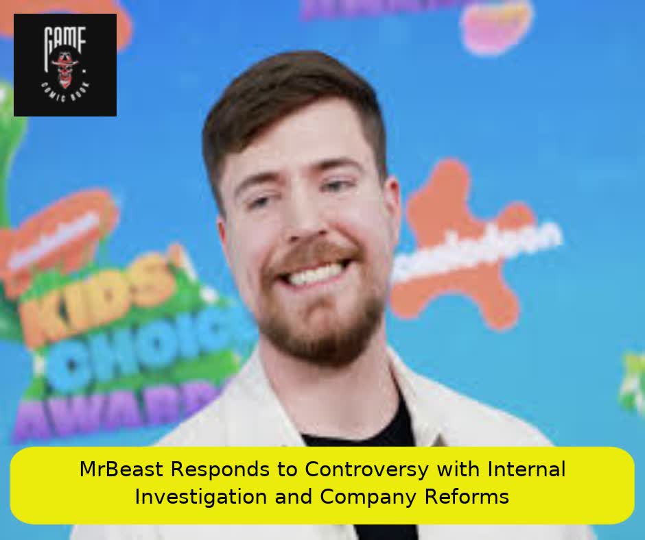 MrBeast Responds to Controversy with Internal Investigation and Company Reforms