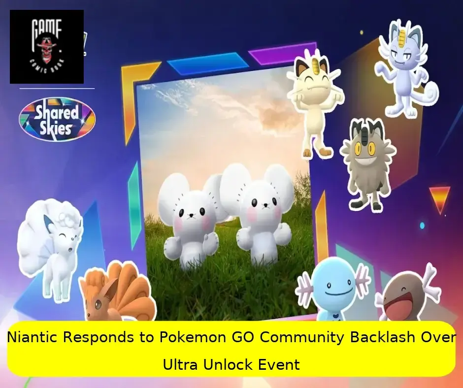 Niantic Responds to Pokemon GO Community Backlash Over Ultra Unlock Event