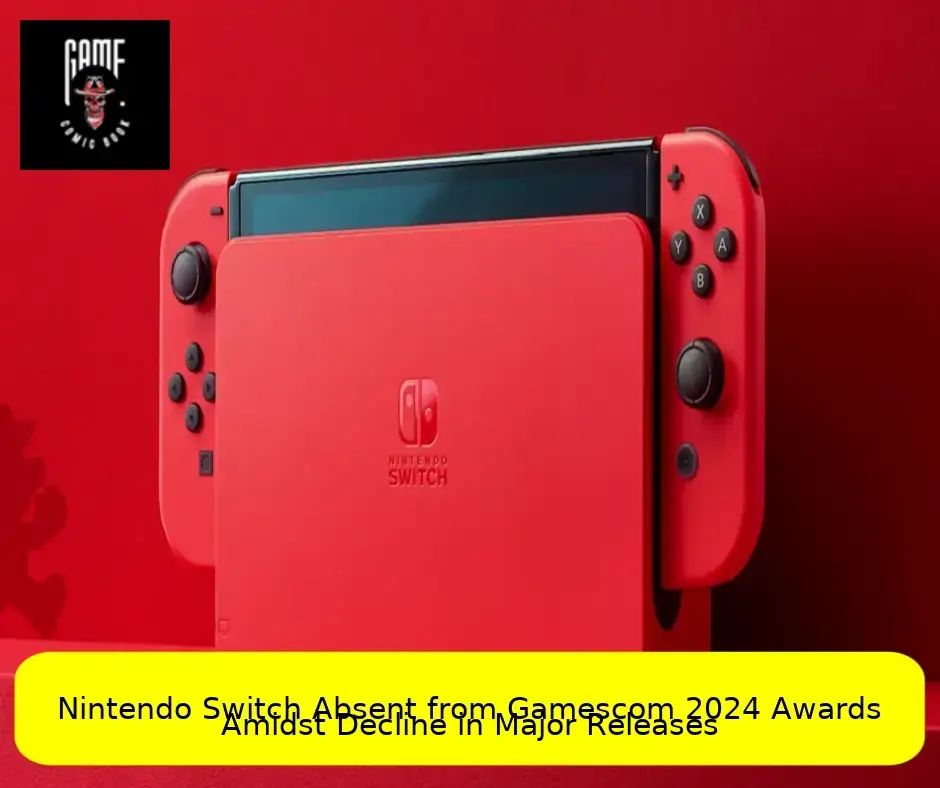 Nintendo Switch Absent from Gamescom 2024 Awards Amidst Decline in Major Releases