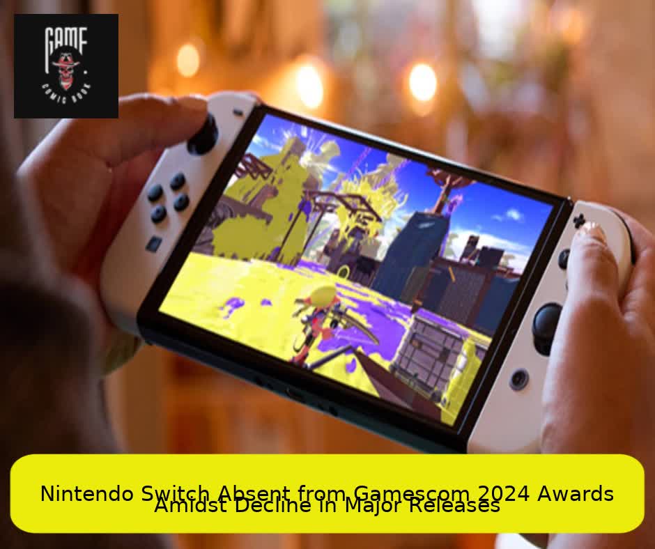 Nintendo Switch Absent from Gamescom 2024 Awards Amidst Decline in Major Releases