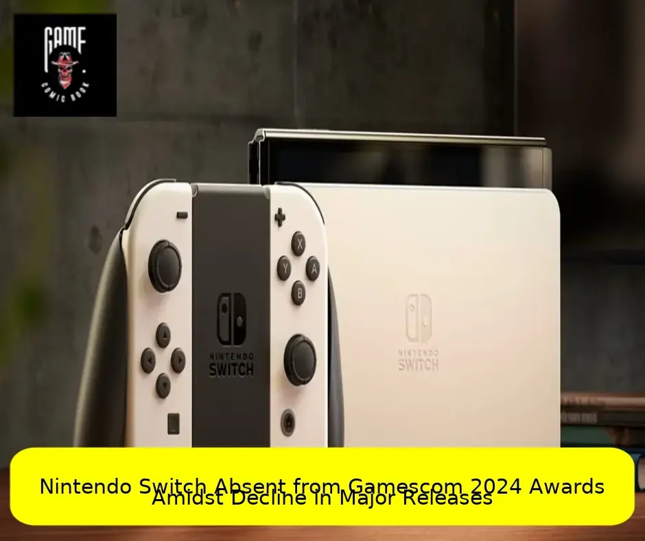 Nintendo Switch Absent from Gamescom 2024 Awards Amidst Decline in Major Releases