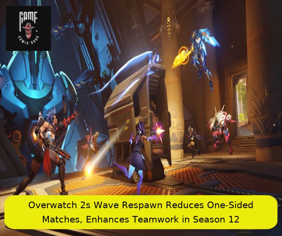 Overwatch 2’s Wave Respawn Reduces One-Sided Matches, Enhances Teamwork in Season 12