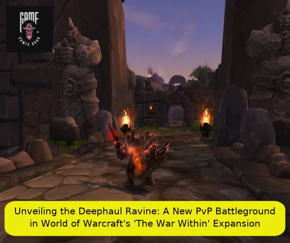 Unveiling the Deephaul Ravine: A New PvP Battleground in World of Warcraft's 'The War Within' Expansion