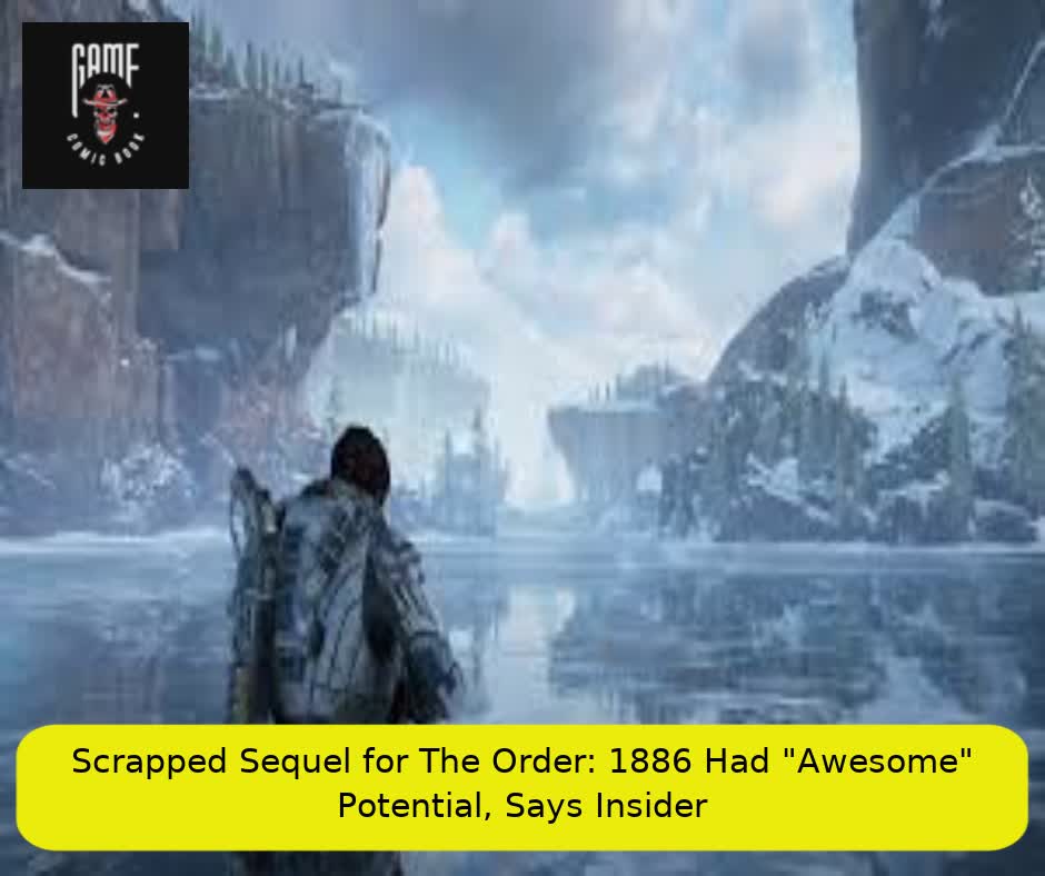 Scrapped Sequel for The Order: 1886 Had "Awesome" Potential, Says Insider