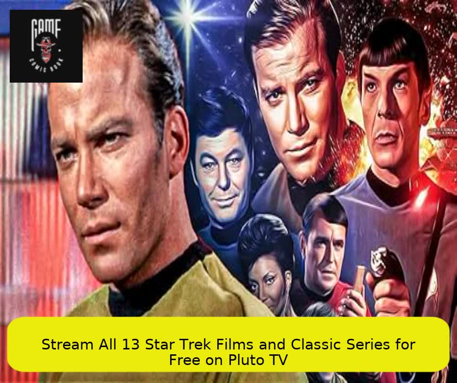 Stream All 13 Star Trek Films and Classic Series for Free on Pluto TV