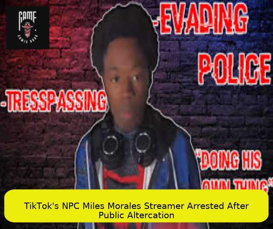 TikTok's NPC Miles Morales Streamer Arrested After Public Altercation