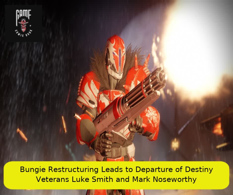 Bungie Restructuring Leads to Departure of Destiny Veterans Luke Smith and Mark Noseworthy