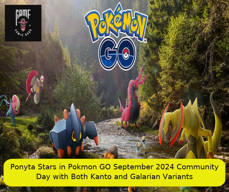 Ponyta Stars in Pokémon GO September 2024 Community Day with Both Kanto and Galarian Variants