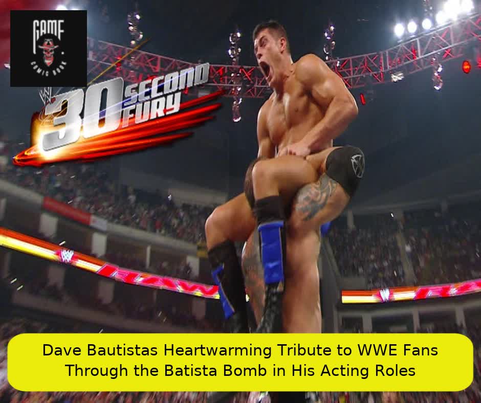 Dave Bautista’s Heartwarming Tribute to WWE Fans Through the Batista Bomb in His Acting Roles