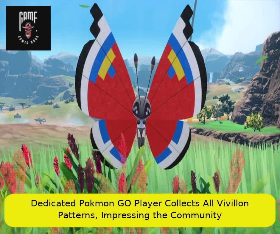 Dedicated Pokémon GO Player Collects All Vivillon Patterns, Impressing the Community