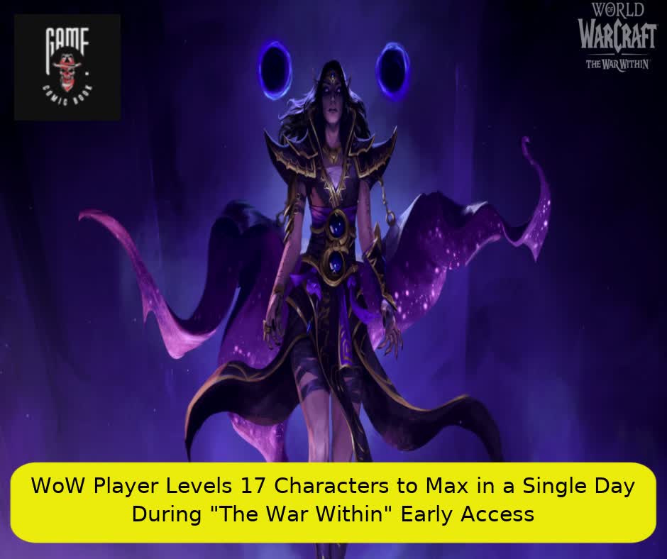 WoW Player Levels 17 Characters to Max in a Single Day During "The War Within" Early Access