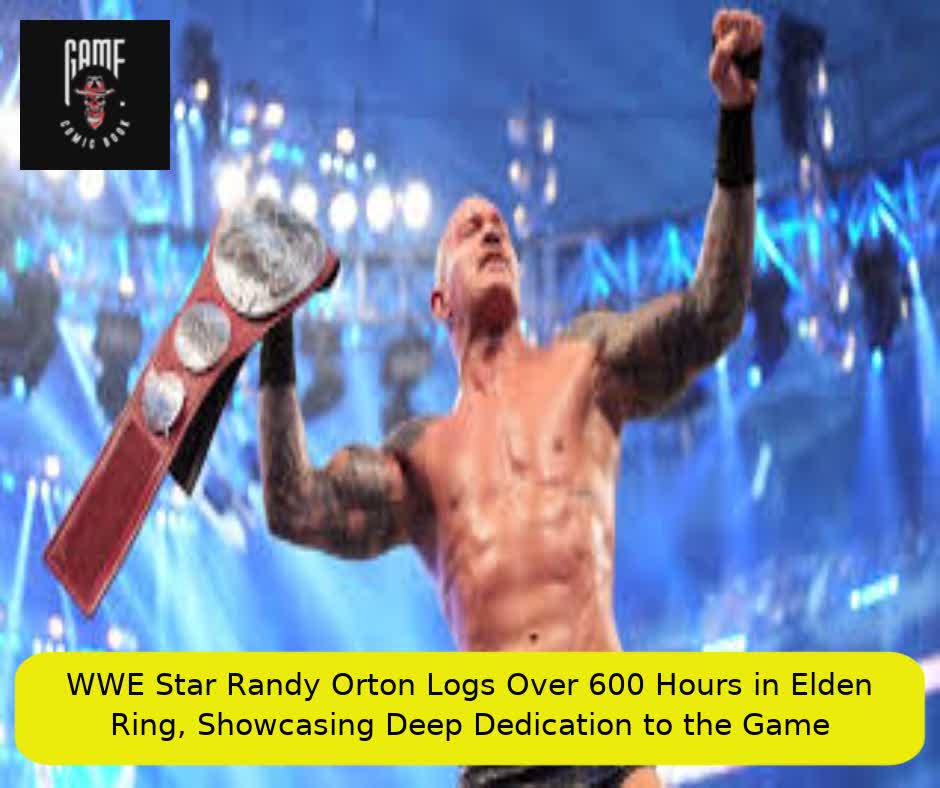 WWE Star Randy Orton Logs Over 600 Hours in Elden Ring, Showcasing Deep Dedication to the Game