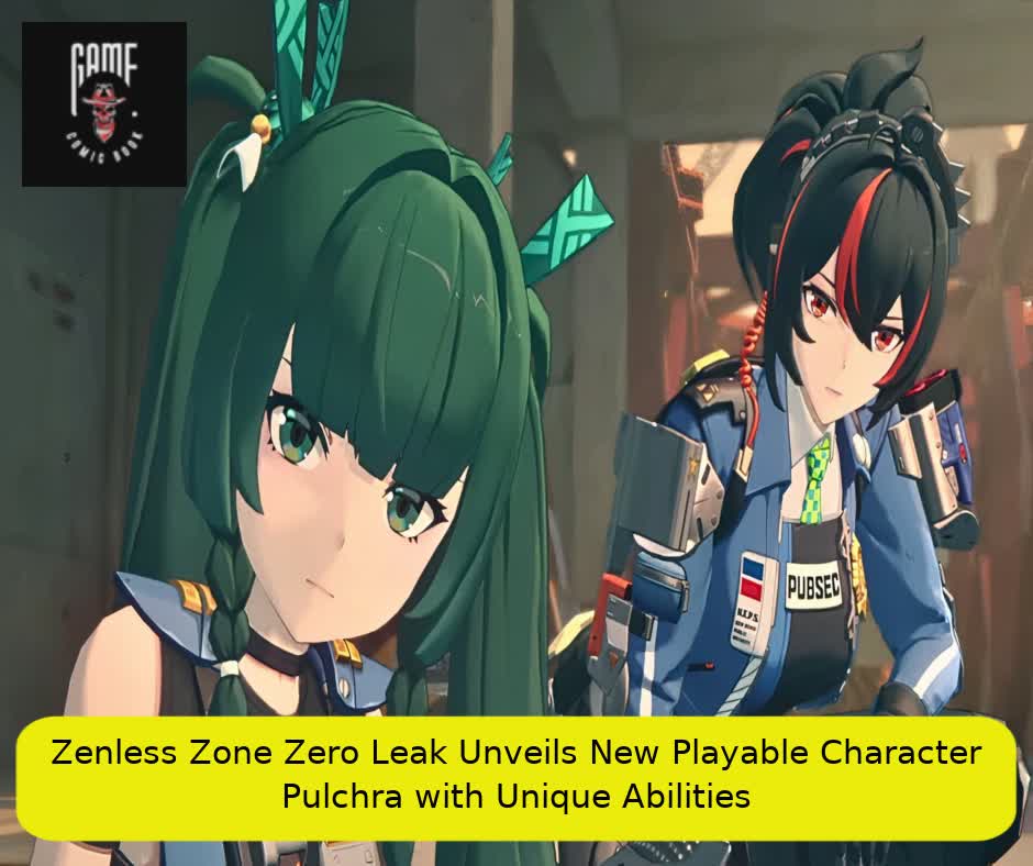 Zenless Zone Zero Leak Unveils New Playable Character Pulchra with Unique Abilities