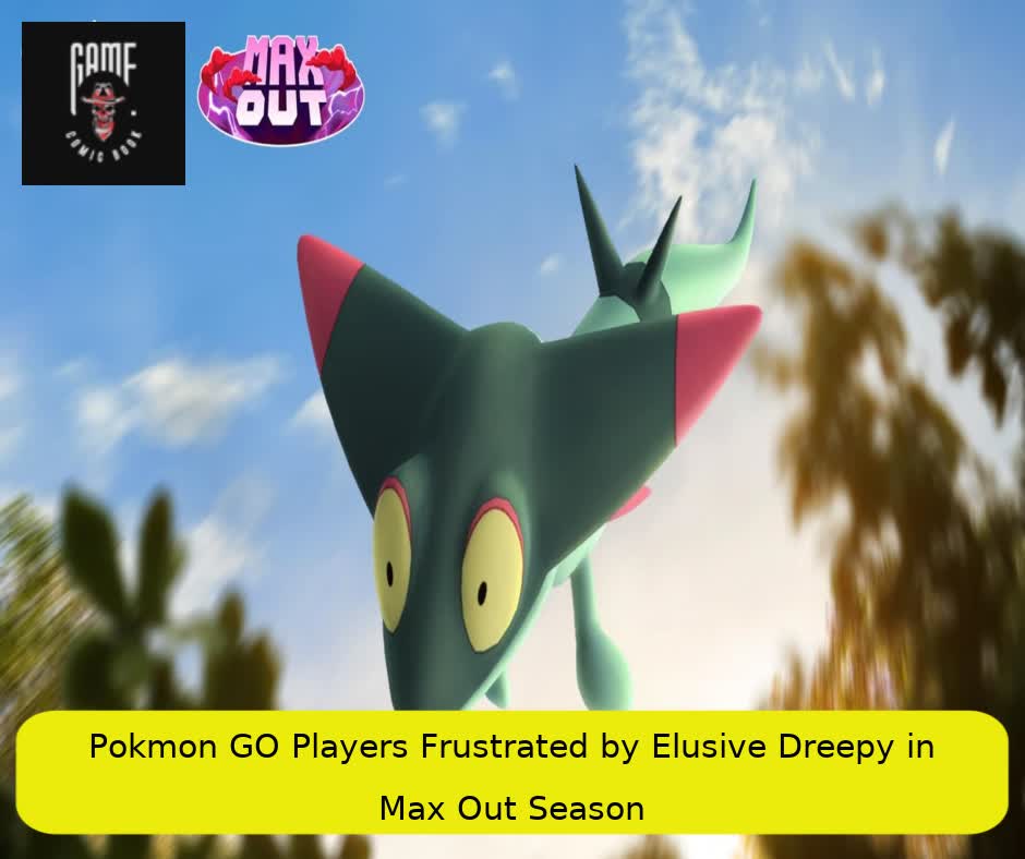 Pokémon GO Players Frustrated by Elusive Dreepy in Max Out Season