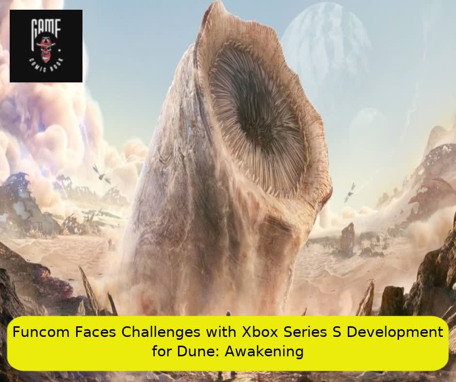 Funcom Faces Challenges with Xbox Series S Development for Dune: Awakening