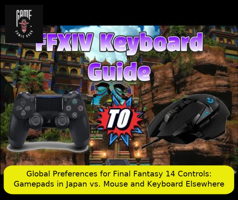 Global Preferences for Final Fantasy 14 Controls: Gamepads in Japan vs. Mouse and Keyboard Elsewhere