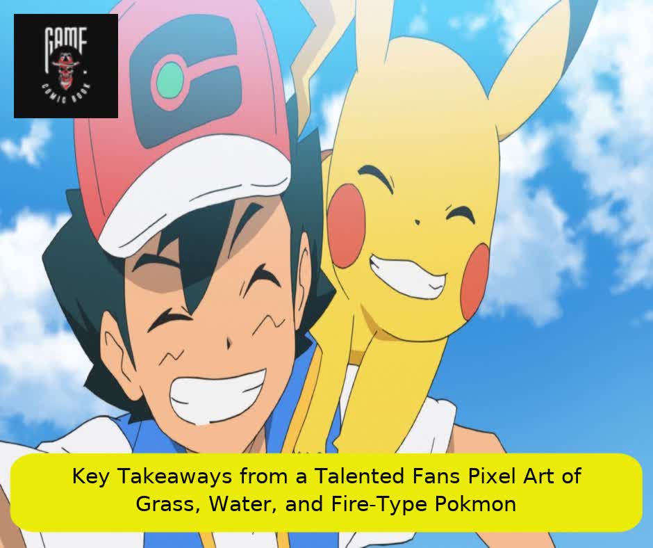 Key Takeaways from a Talented Fan’s Pixel Art of Grass, Water, and Fire-Type Pokémon