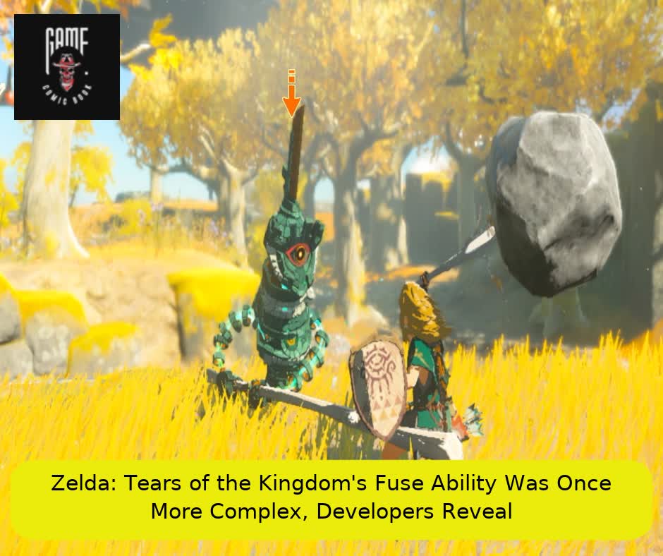 Zelda: Tears of the Kingdom's Fuse Ability Was Once More Complex, Developers Reveal